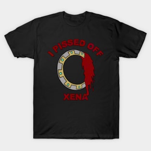 I Pissed Off Xena T-Shirt